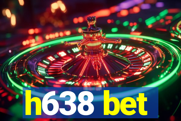 h638 bet